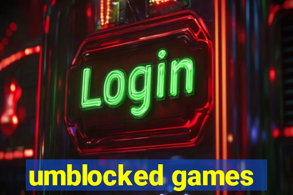 umblocked games